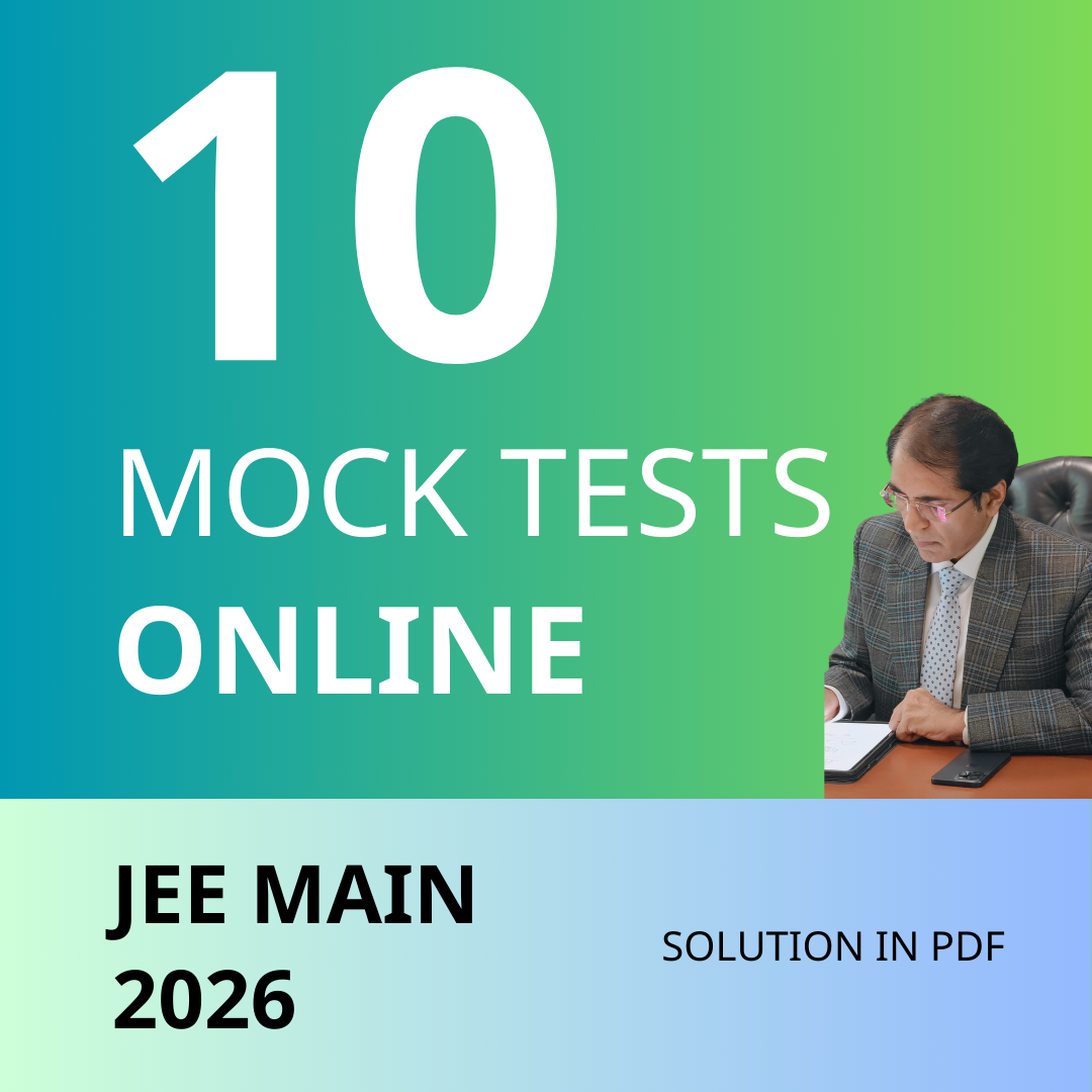 JEE Main: 10 Mock Tests (ONLINE) : Target JEE MAIN 2026